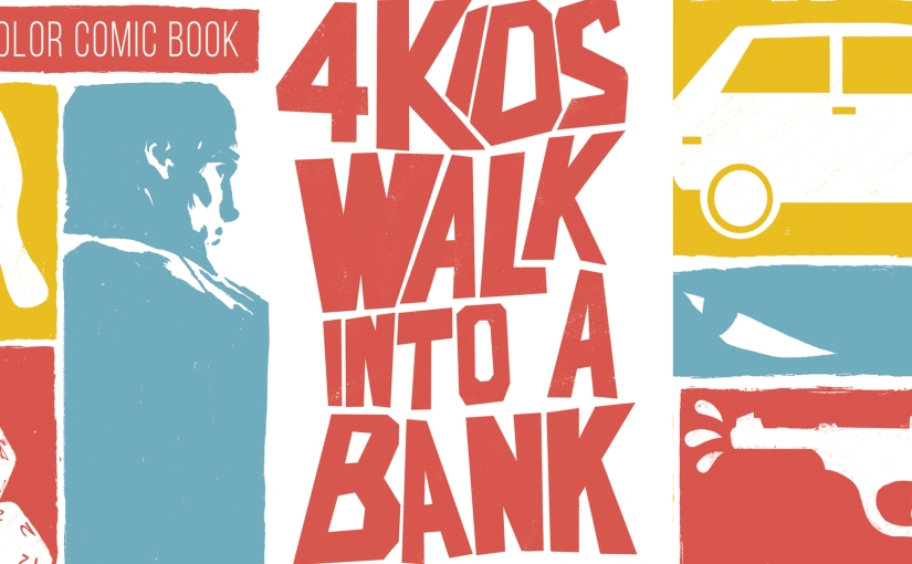 Review of 4 KIDS WALK INTO A BANK Chapter 1 by Black Mask Studios