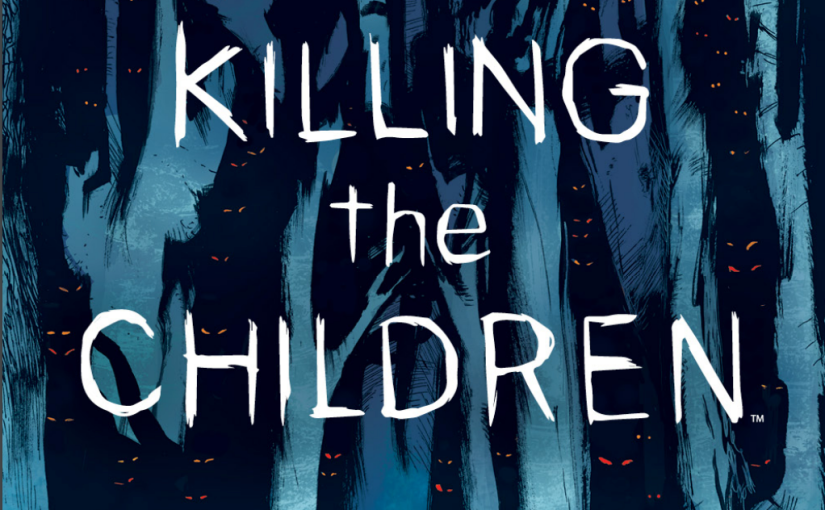 Review: Something is Killing the Children #1