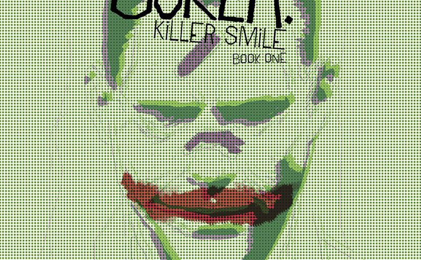Joker: Killer Smile Actually Does Joker Right [Review]